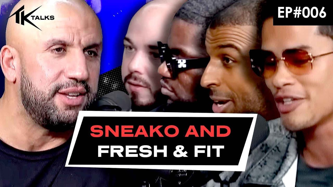 TK Talks With Fresh&Fit, Sneako and Dylan Madden