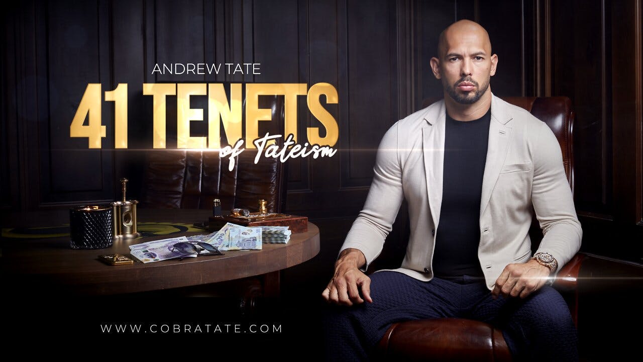 Andrew Tate Reveals The 41 Tenets Of Tateism