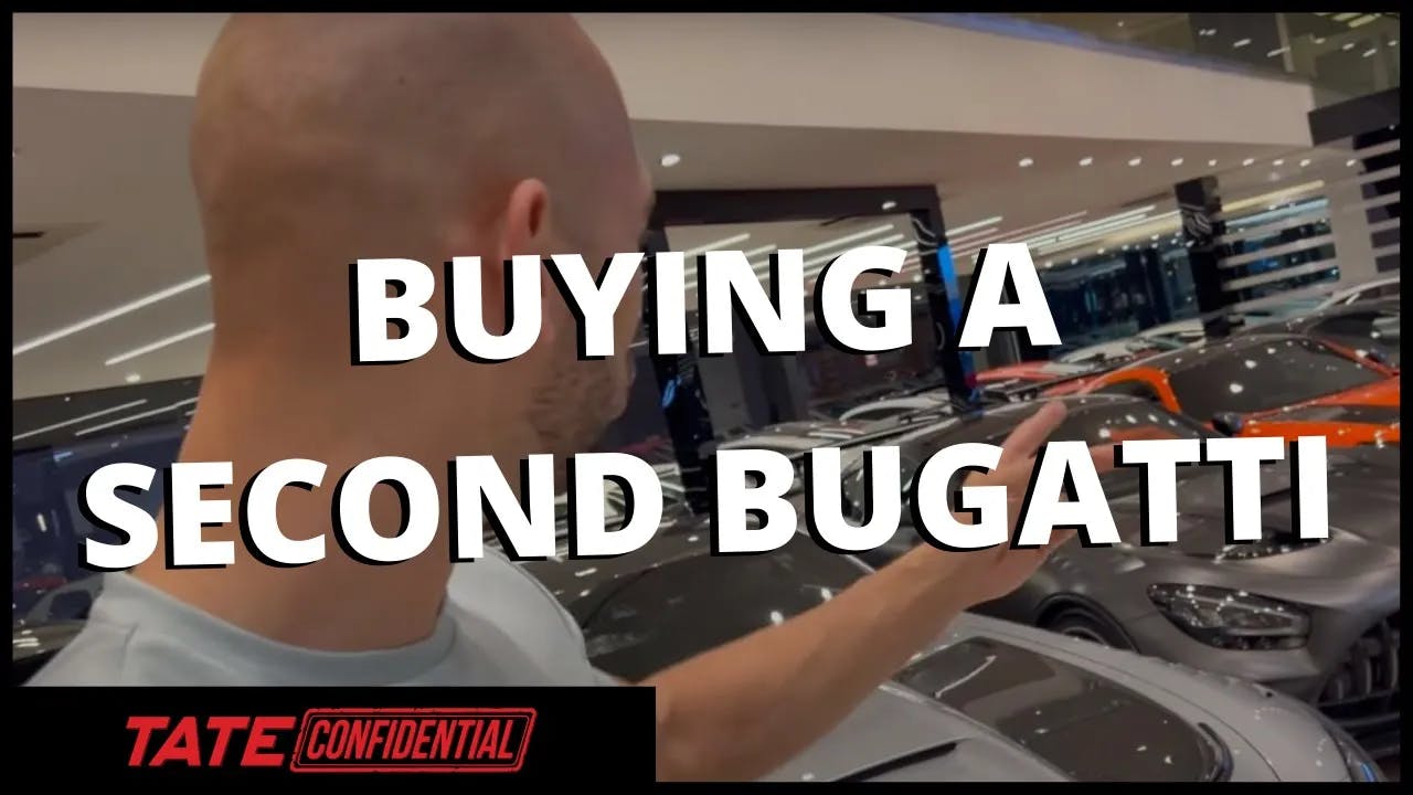 BUYING A SECOND BUGATTI | Tate Confidential Ep. 139